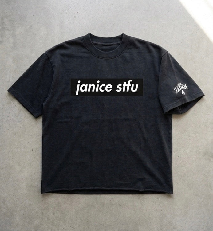 JANICE STFU